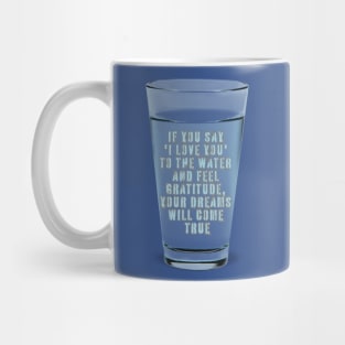 If you say 'I love you' Mug